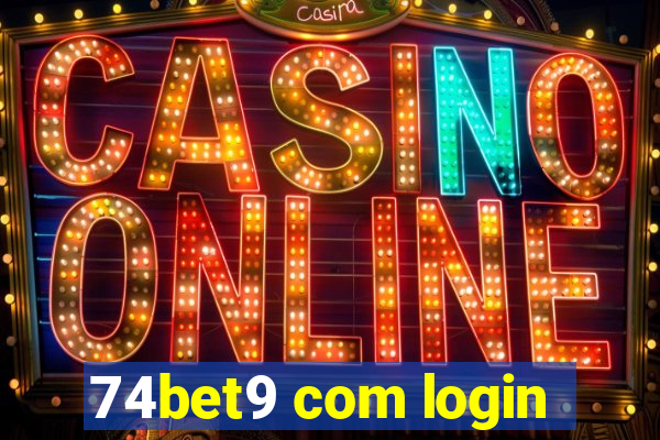 74bet9 com login